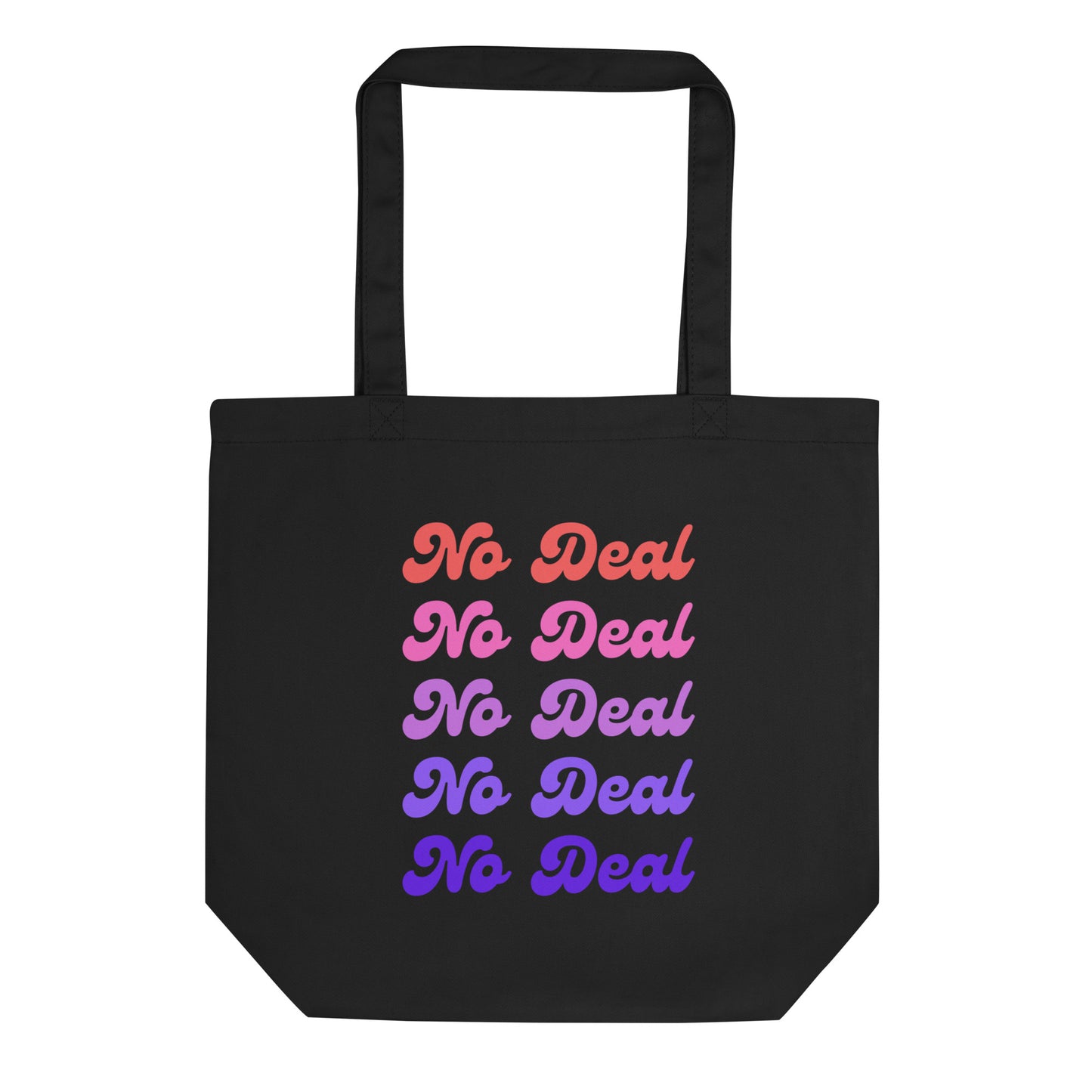 No Deal Tote Bag