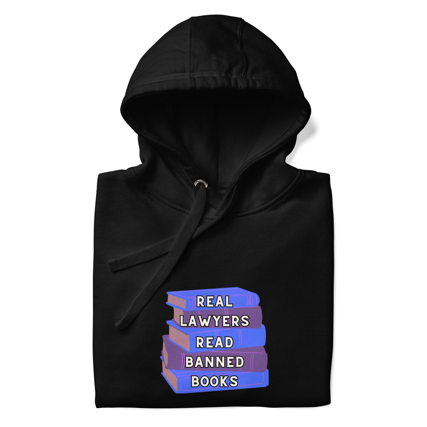 Real Lawyers Read Banned Books Unisex Hoodie