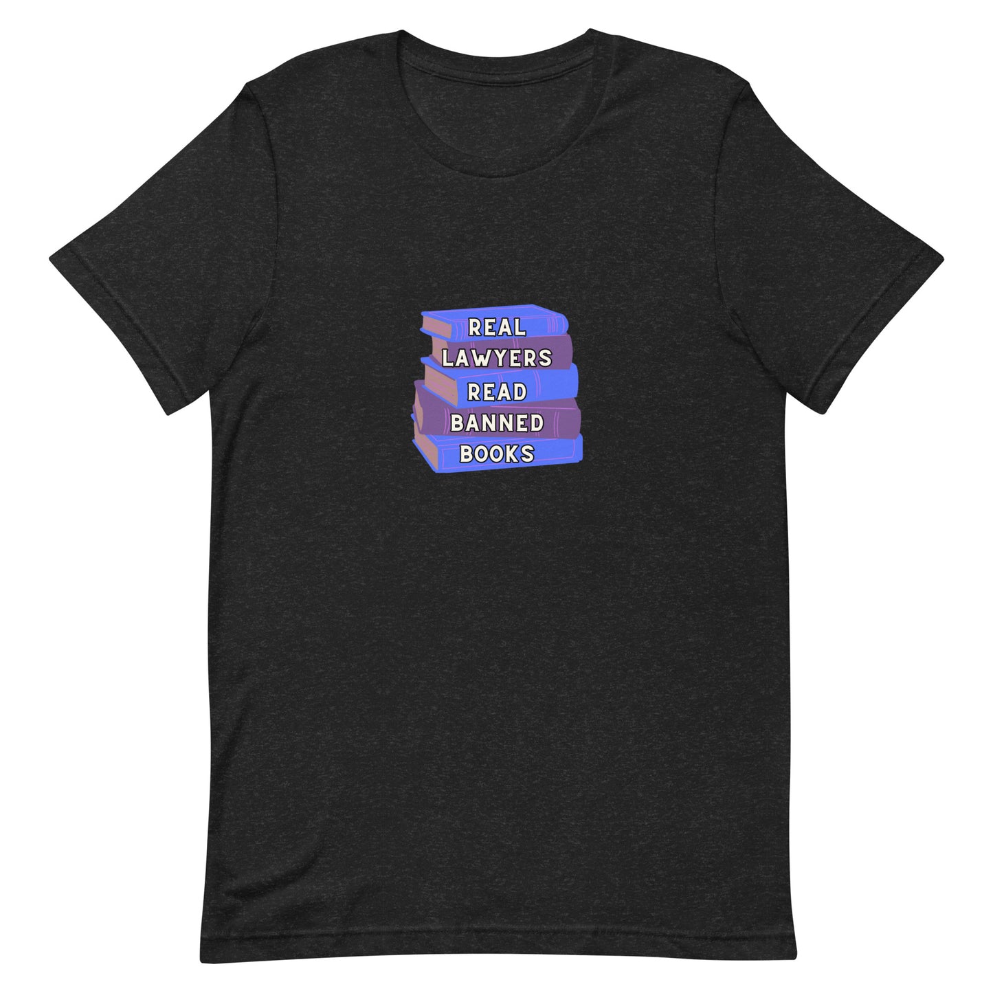 Real Lawyers Read Banned Books Unisex T-Shirt