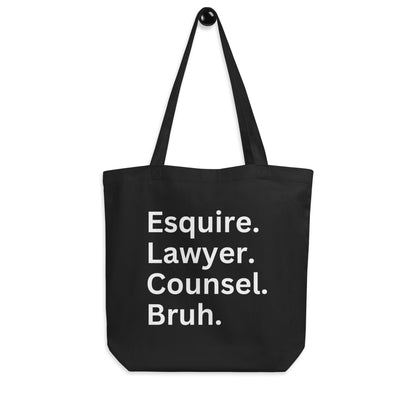 Lawyer - Bruh Tote Bag