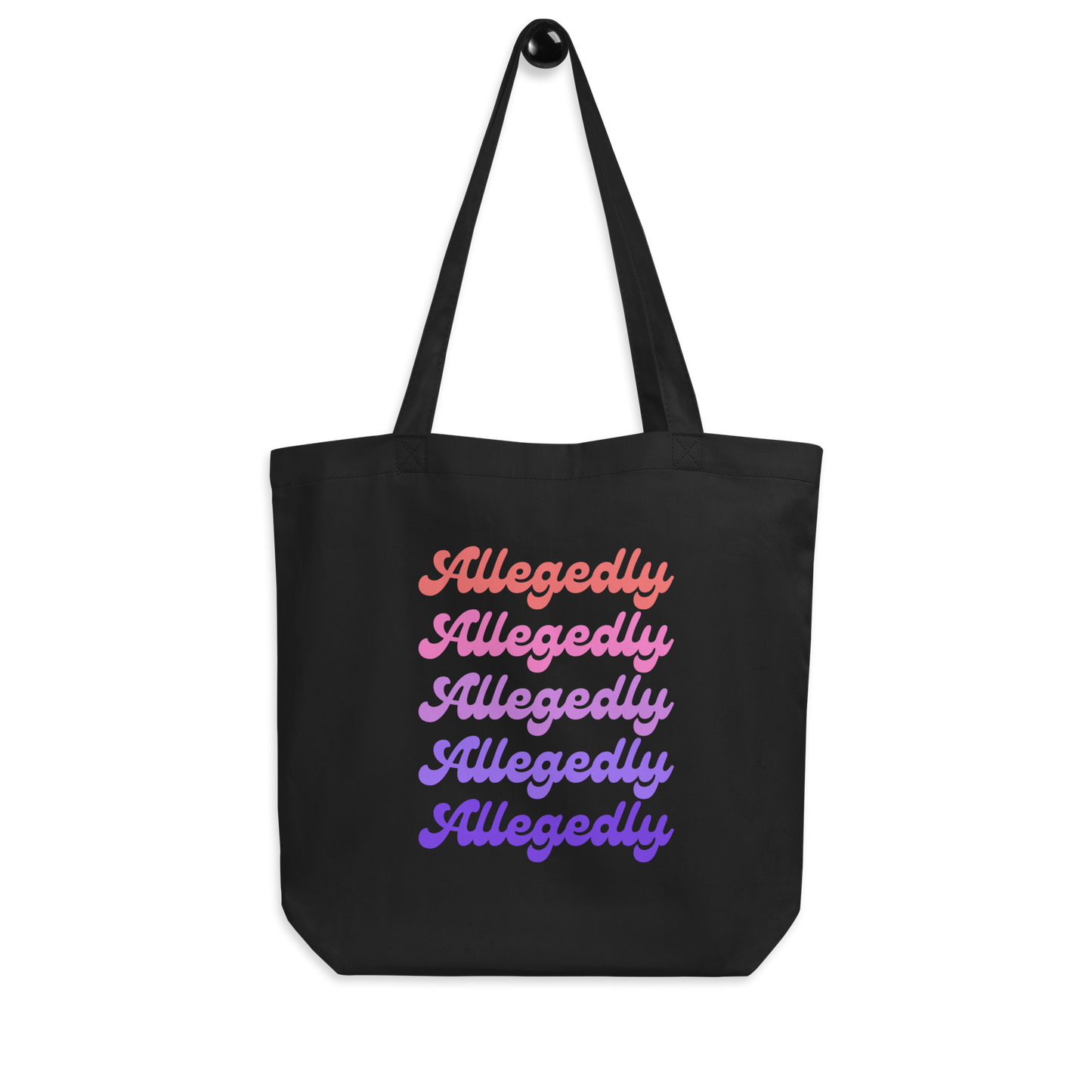 Allegedly Tote Bag