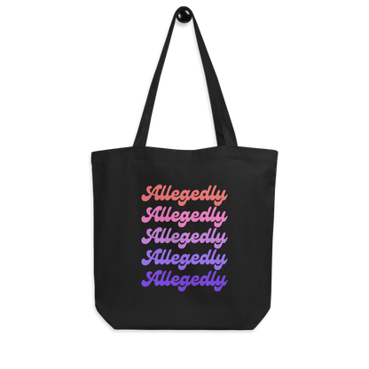 Allegedly Tote Bag